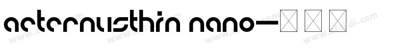 AeternusThin Nano字体转换